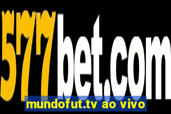 mundofut.tv ao vivo